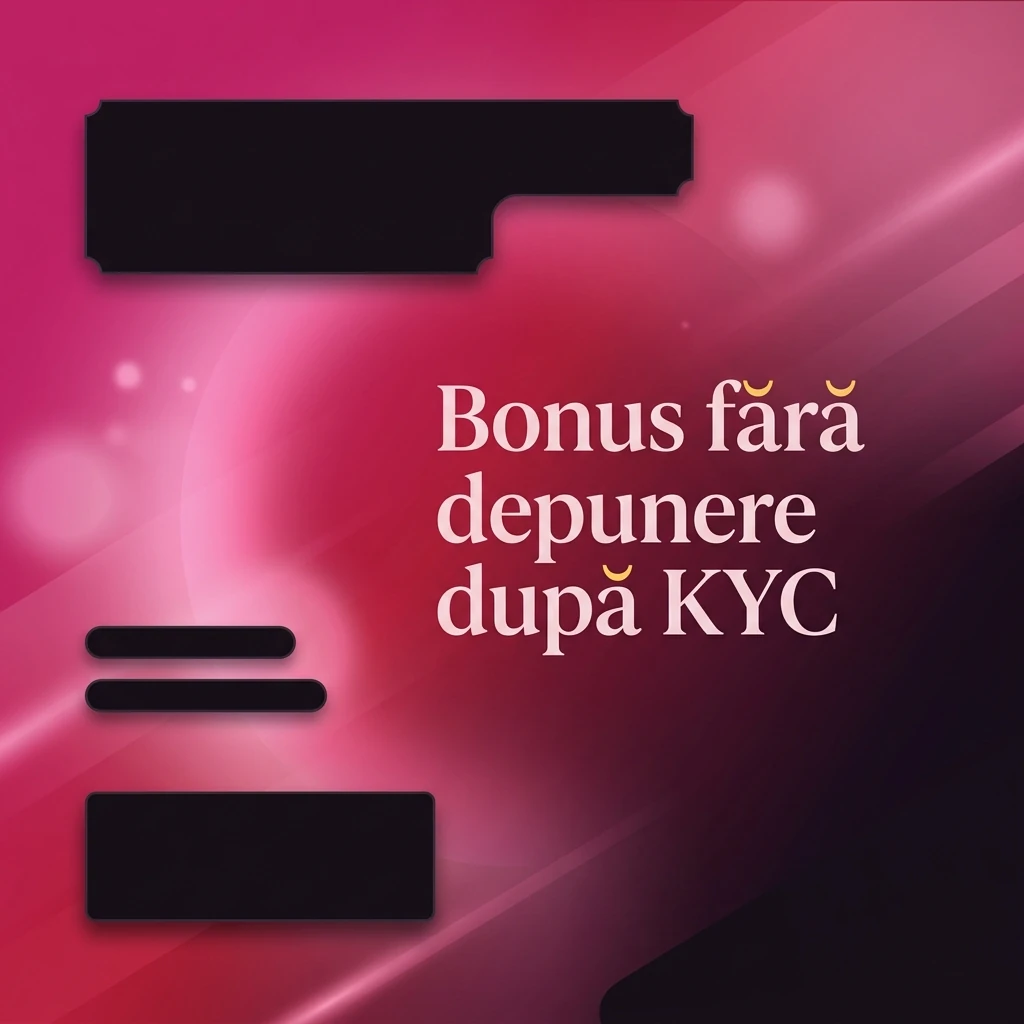Bonus fără depunere după KYC